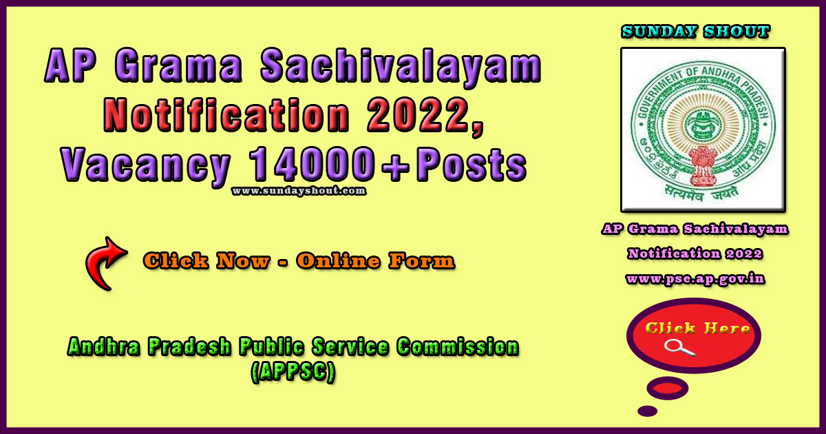 AP Grama Sachivalayam Notification 2022 | ..🚀✅📢✍ Recruitment for 14000+ Posts Apply Online (Govt. Jobs) Andhra Pradesh Government ..Don’t Miss Rush Now