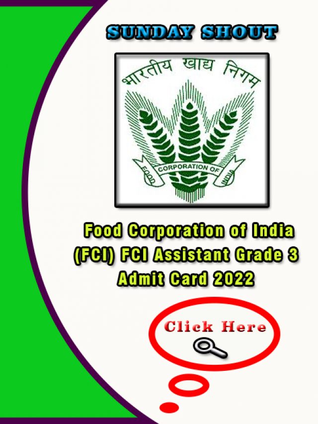 FCI Assistant Grade 3 Admit Card 2022 | AG 3 Exam