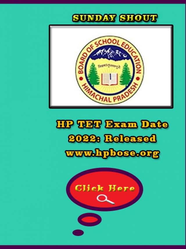 HP TET Exam Date 2022: Released, Timing & Shifts