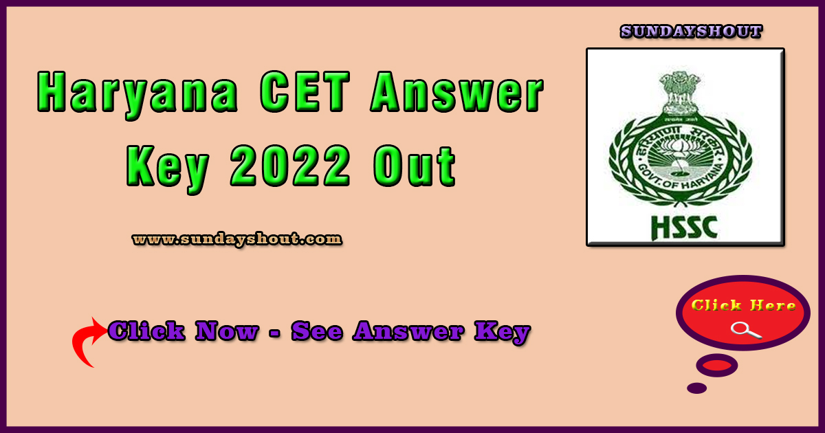 Haryana CET Answer Key 2022 Released
