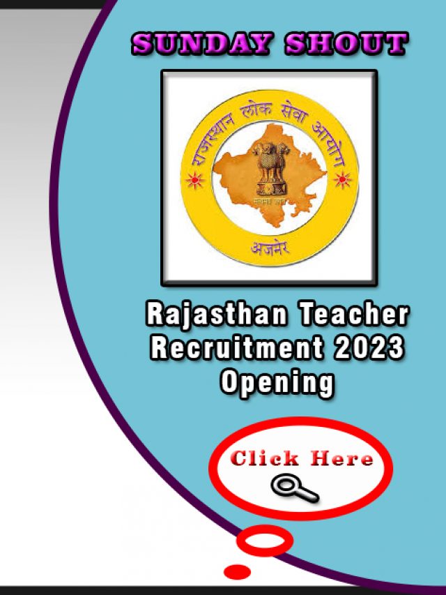 Rajasthan CM Announces 21531 Vacancies | For Teachers