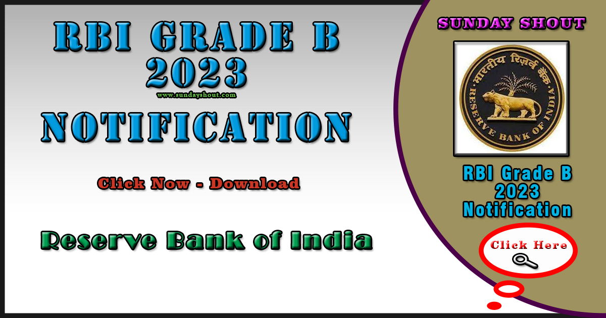 RBI Grade B 2023 Notification Out | 👩‍💻✅📌 Exam Date, Vacancy, Pattern, and Syllabus Click Here..