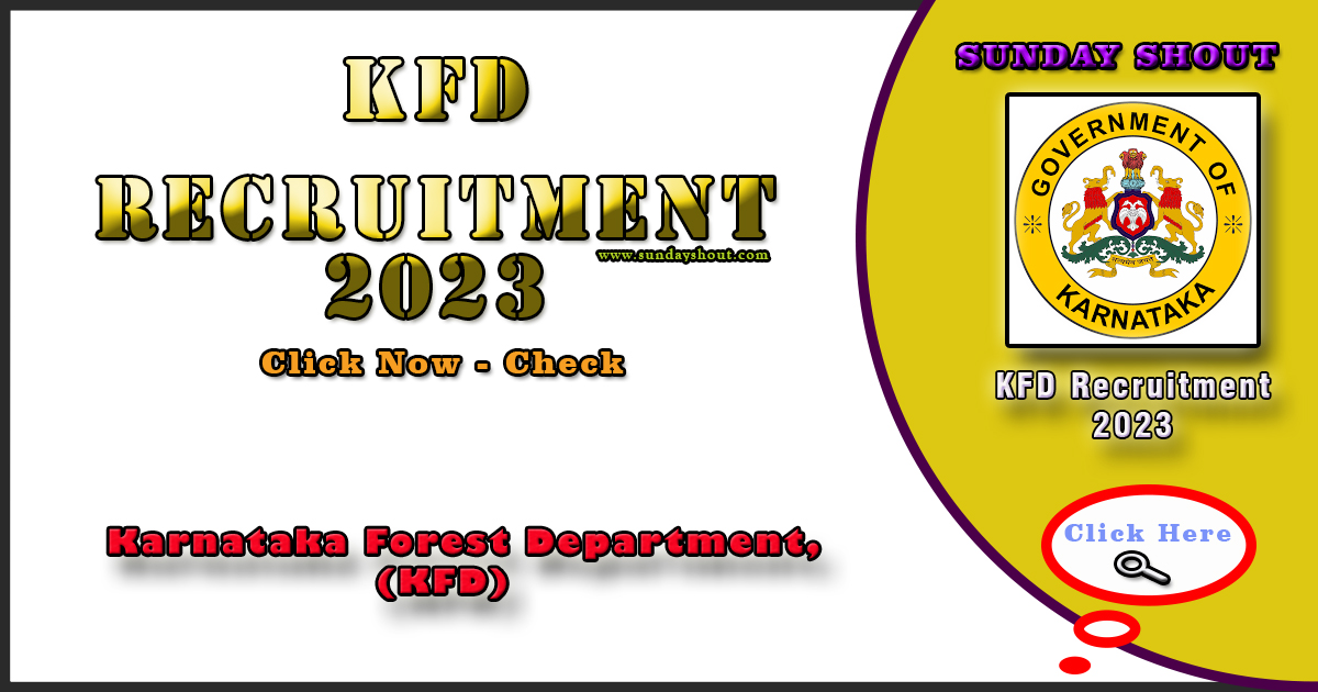 KFD Recruitment 2023 Out | Now Check Exam Date, Vacancy, Pattern, & Result, More Info Click on Sunday Shout.