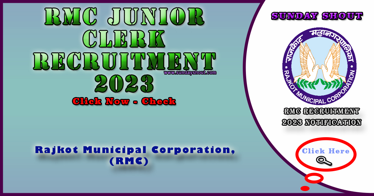 RMC Recruitment 2023 Notification | Online Apply For 219 Junior Clerk and Other Posts, More Info Click on Sunday Shout.