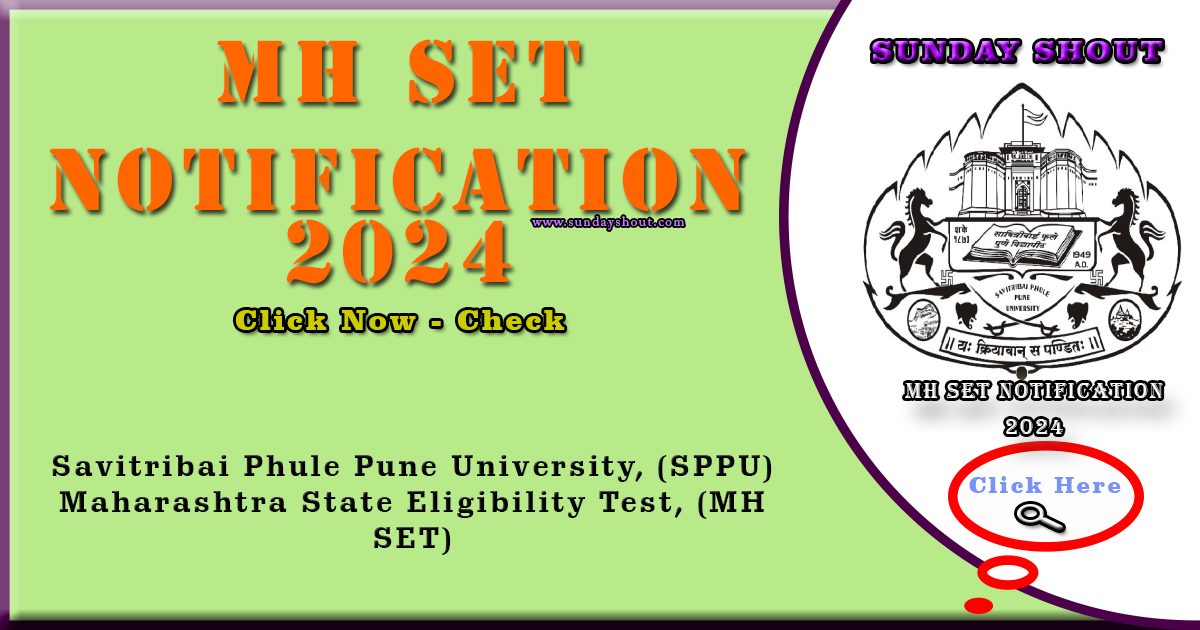 MH SET Notification 2024 Out | Apply Online Form for Assistant Professors posts, More Info Click on Sunday Shout.