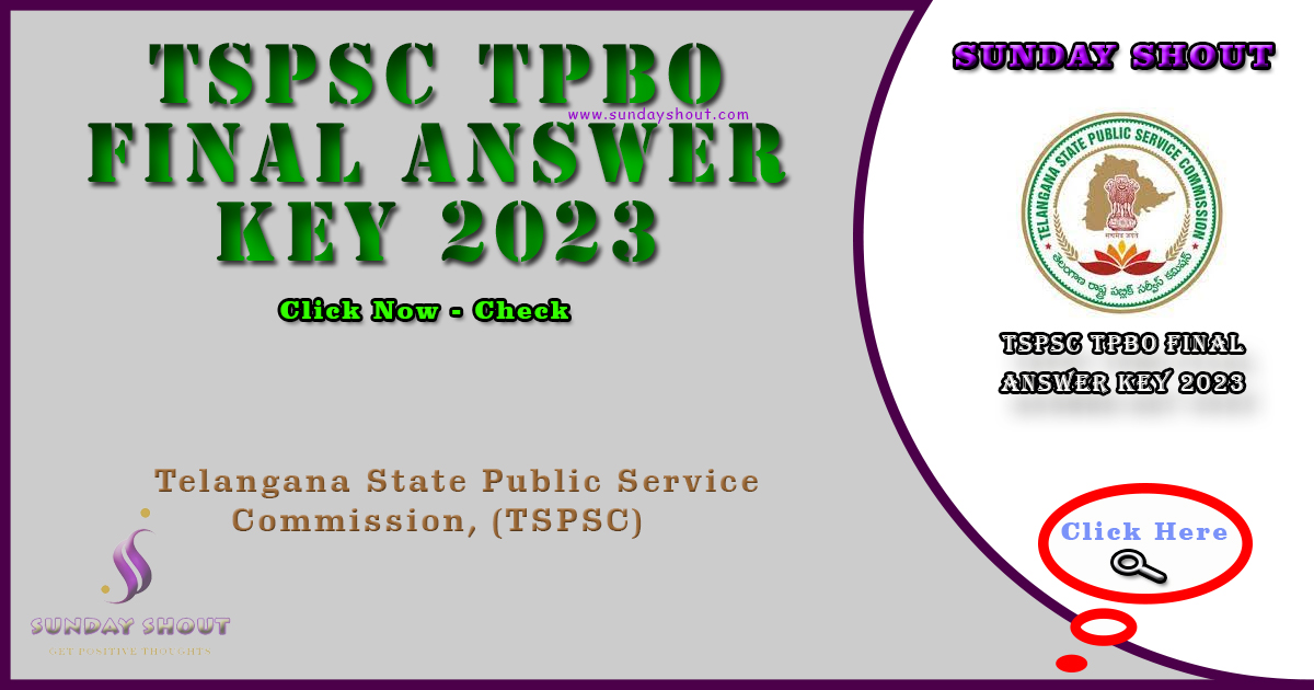TSPSC TPBO Final Answer Key 2023 Out | Direct OMR PDF Download, More Info Click on Sunday Shout.